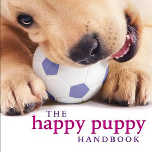 The Happy Puppy Handbook