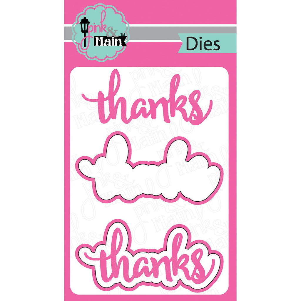 Pink And Main Dies-Thanks, 2/Pkg