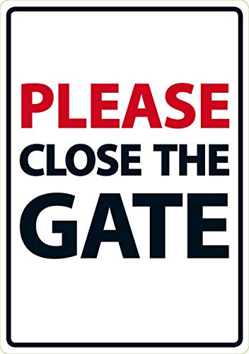 Please Close The Gate