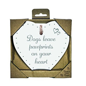 Dogs Leave Pawprints On Your Heart - Wooden Heart