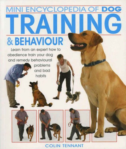 Mini Encyclopedia Of Dog Training & Behaviour