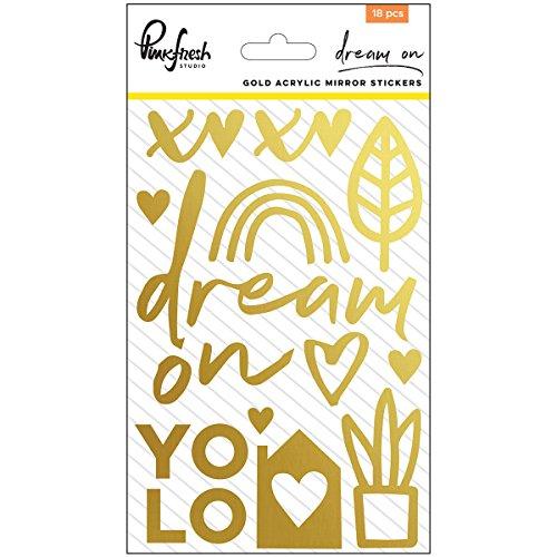 Pinkfresh Studio Dream On Acrylic Mirror Stickers 4"X6"-Gold