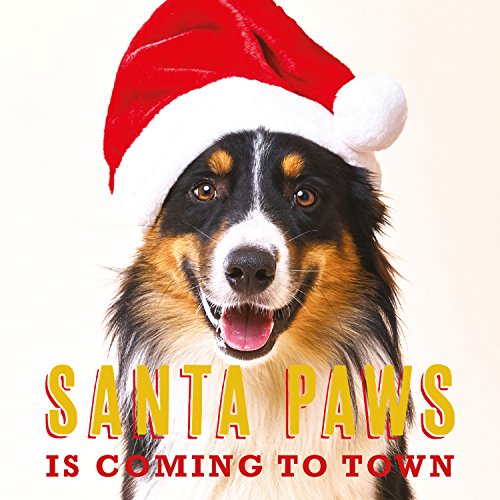 Santa Paws Is Coming To Town